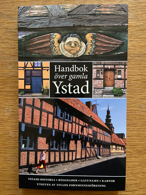 Handbok över gamla Ystad, red. Ronny Nielsen, 2015